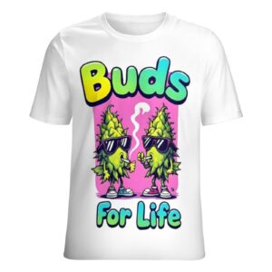 Buds For Life Shirt